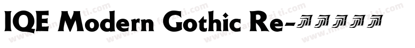 IQE Modern Gothic Re字体转换